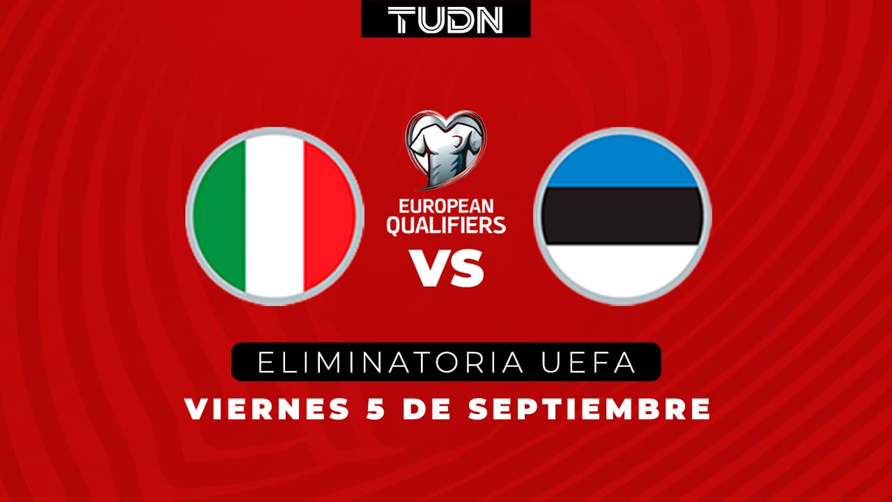 Así puedes ver el Italia vs. Estonia rumbo al Mundial 2026