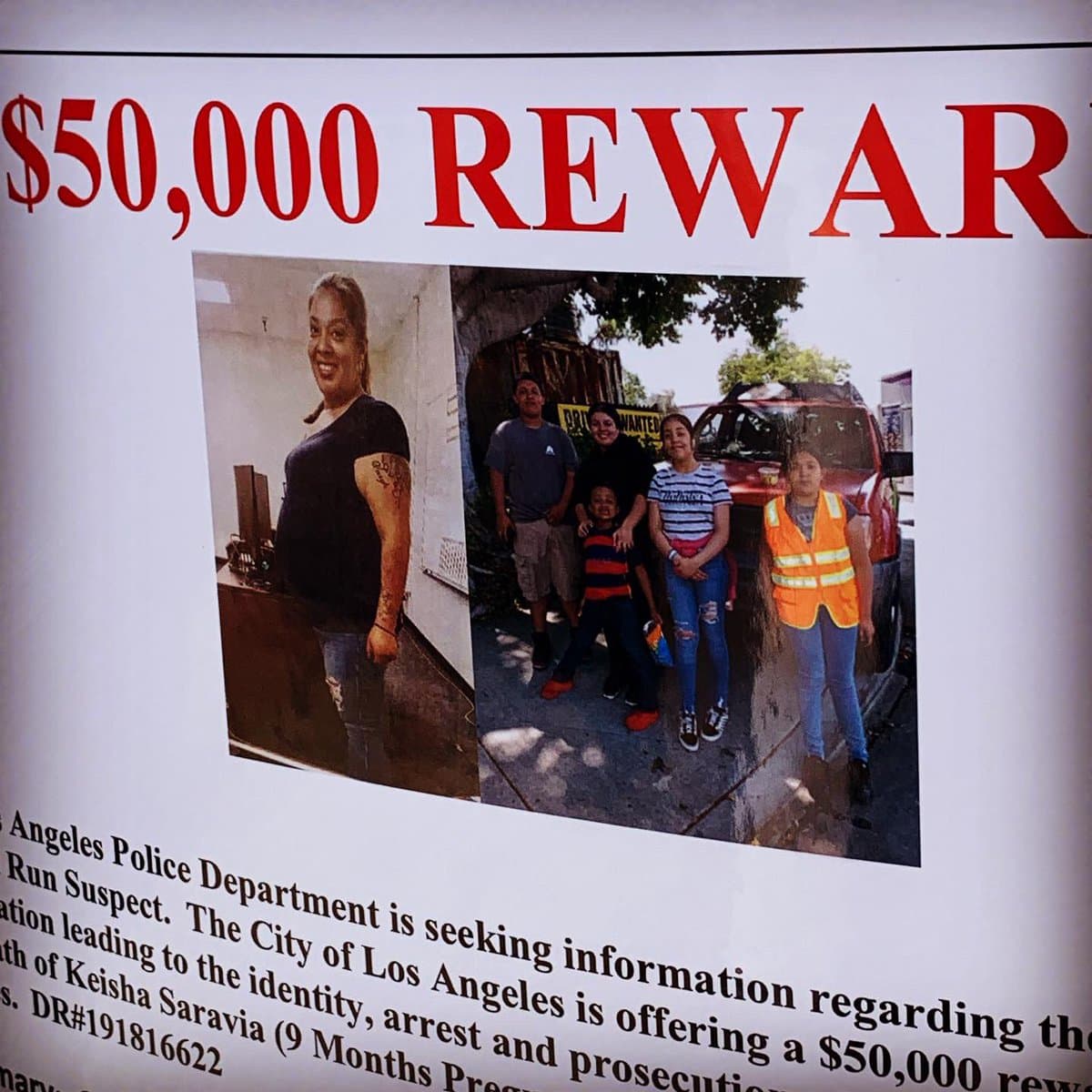 El Departamento de Policía de Los Ángeles está ofreciendo una recompensa de 50 mil dólares por información que ayude a la captura del sospechoso, mientras la familia ruega por cualquier información que les permita dar con el responsable de la tragedia que pudo haberse evitado.