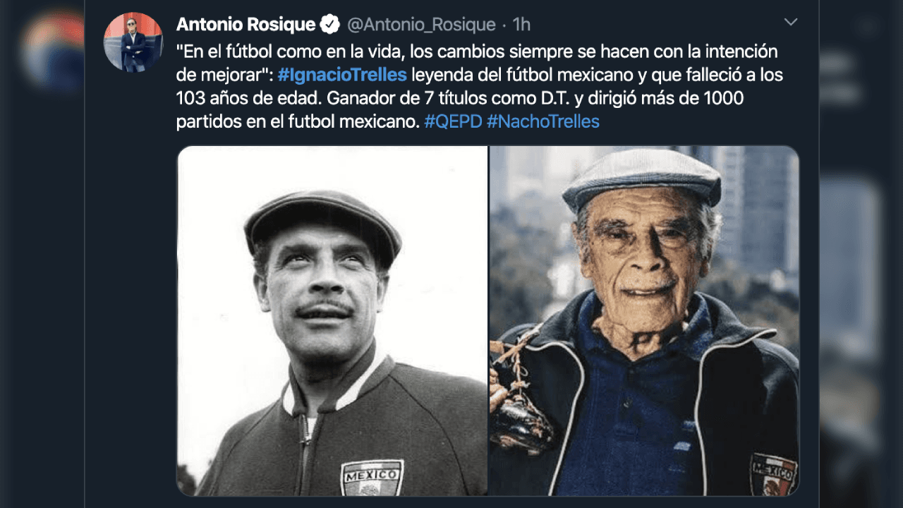 Así reacciona el mundo futbolístico ante el fallecimiento de Ignacio Trelles a sus 103 años.