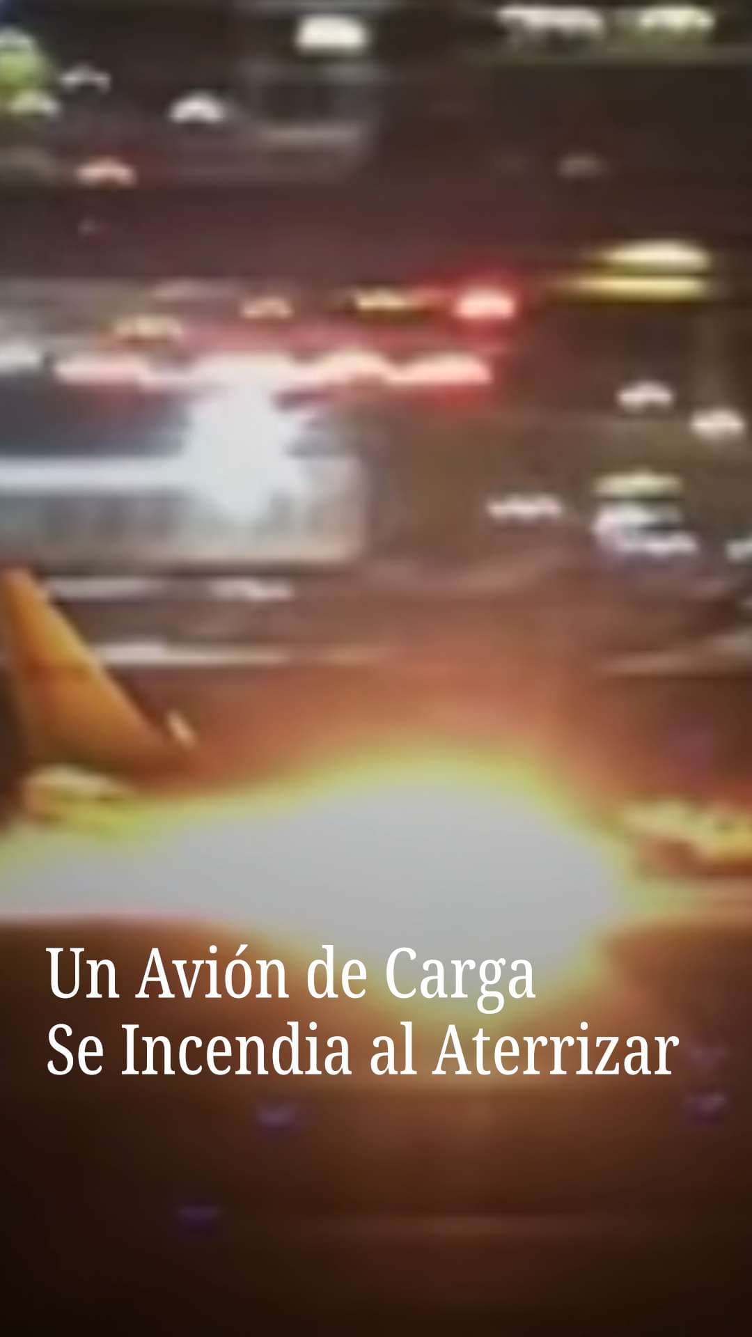 Un avión de carga se incendia al aterrizar