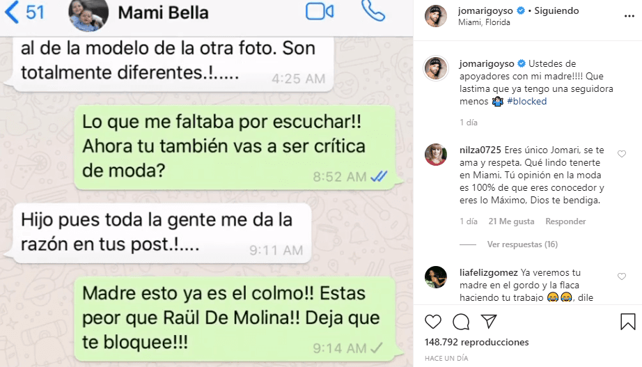 “Hijo, pues toda la gente me da la razón en tu post”, aseguró Marijosé, pero el presentador no se quedó con esa y le respondió: “Madre, esto ya es colmo. Estas 
<b><a href="https://www.univision.com/shows/el-gordo-y-la-flaca/aprende-de-moda-jomari-goyso-le-explica-a-raul-por-que-hay-personas-que-pagan-1-800-dolares-por-una-corbata-video" target="_blank">peor que Raúl de Molina</a></b>. Deja que te bloquee”.