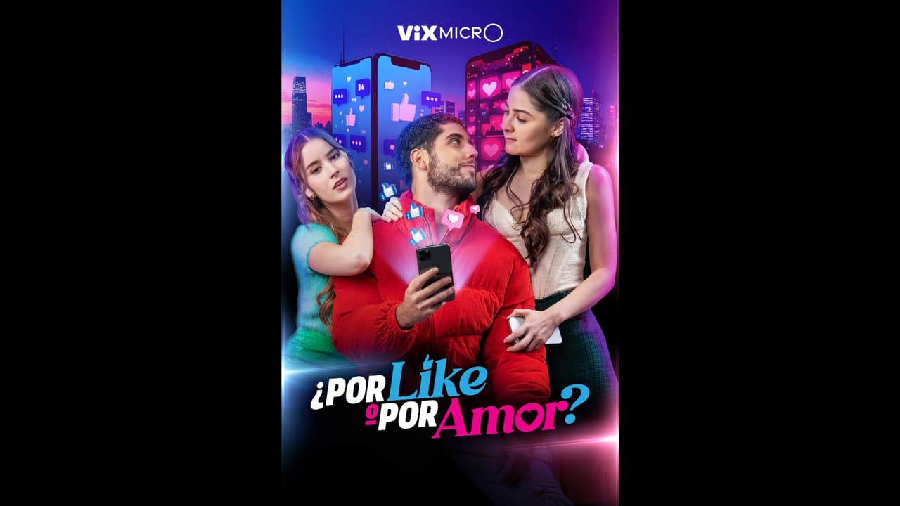 ¿Por Like o Por Amor? - Disfruta el episodio 0