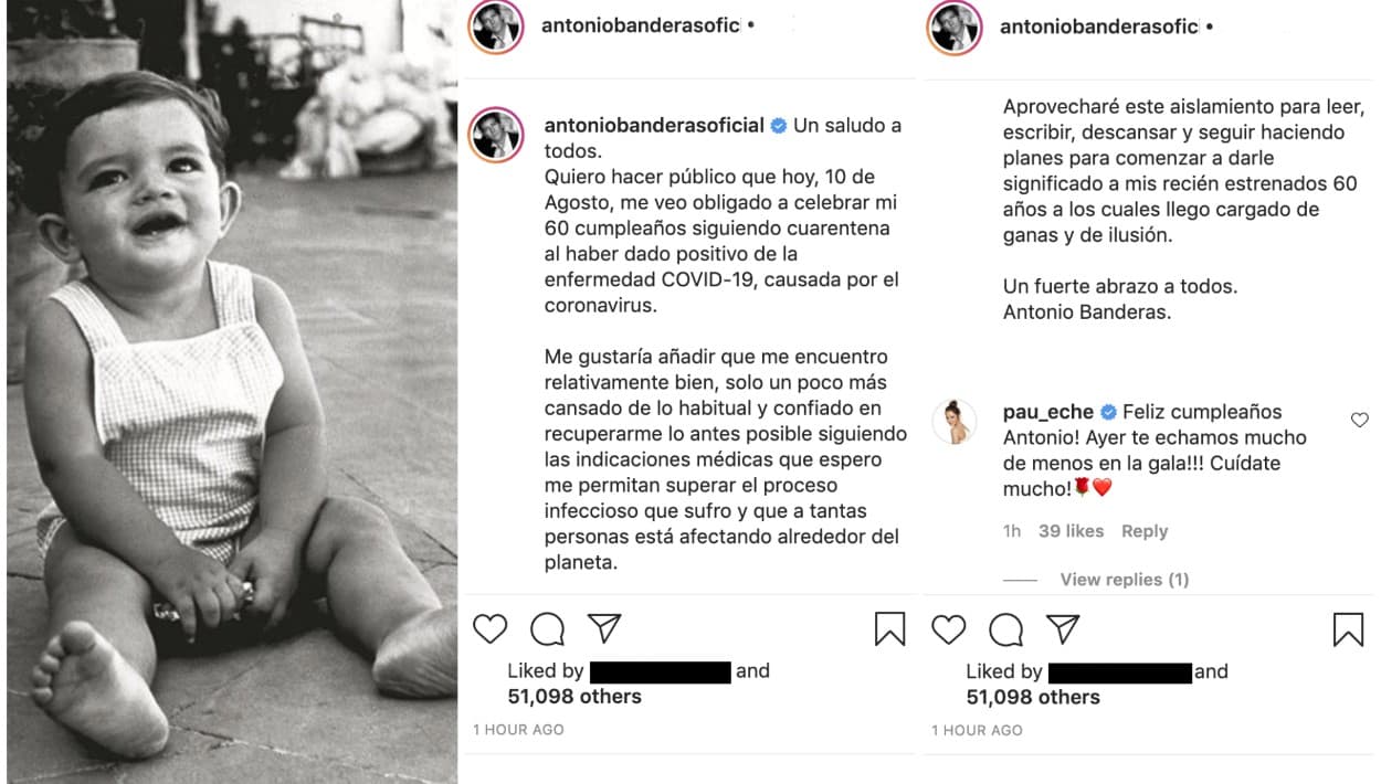 El actor español Antonio Banderas celebró este lunes, 10 de agosto de 2020, su cumpleaños 60, publicando en Instagram esta foto junto a la cual confiesa que está en cuarentena porque dio positivo al covid-19.