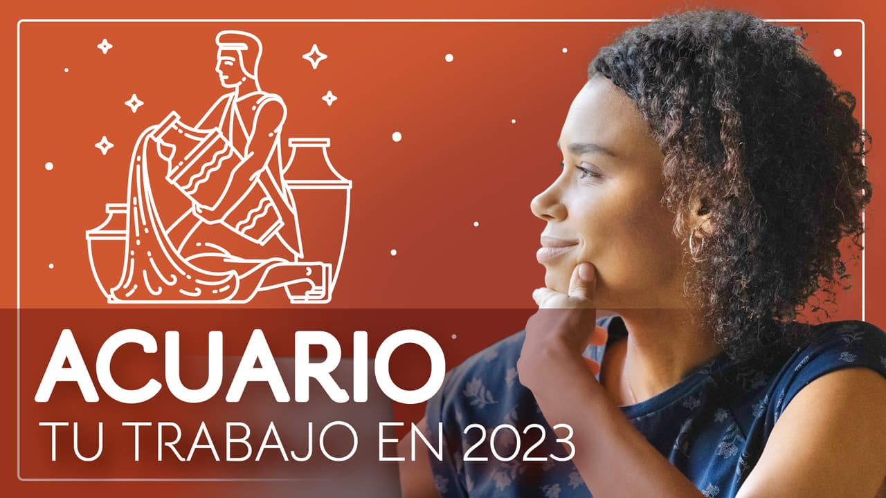 Horóscopos 2023, predicciones para Acuario en el Trabajo: la estabilidad te acompaña 