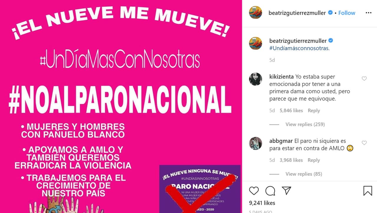 Según el diario Reforma, el pasado 20 de febrero Gutiérrez Müller respaldó el llamado al paro a través de una publicación. Horas después se retractó y en su cuenta solo aparece 
<b><a href="https://www.instagram.com/p/B80DEMjjZVE/" target="_blank">un mensaje</a></b> en el que pide no participar en él.
<br>