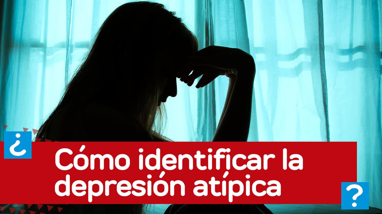Omar y Argelia te explican qué es la depresión atípica