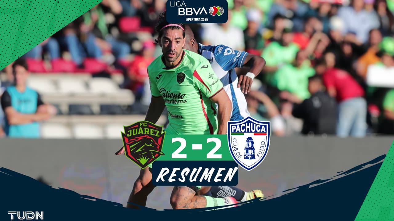 FC Juárez y Pachuca mantienen el paso, y siguen sumando