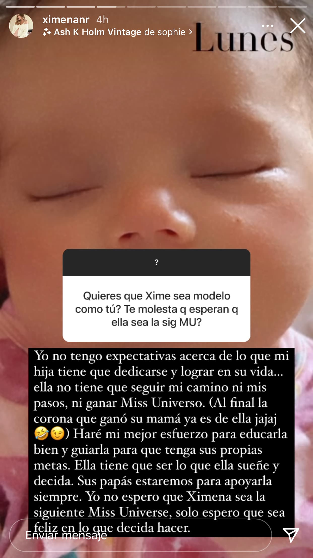 "
<b>No tengo expectativas </b>acerca de lo que mi hija tiene que dedicarse y lograr en su vida", reconoció, "ella no tiene que seguir mi camino ni mis pasos, ni ganar Miss Universo". 
<br>
