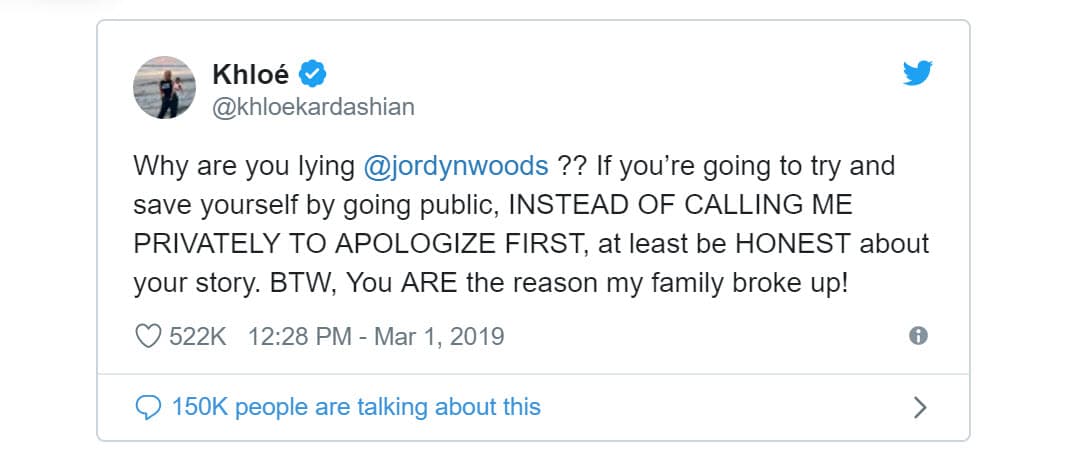 "¿Por qué mientes Jordyn Woods? Si vas a tratar de salvarte hablando en público, en lugar de llamarme primero de forma privada para pedir disculpas, al menos sé honesta sobre tu historia. Por cierto, tú eres la razón por la que mi familia se separó".