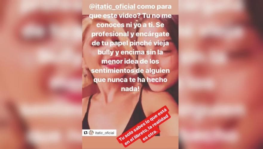 “Itatí Cantoral, ¿como para qué este video? Tú no me conoces, ni yo a ti. Sé profesional y encárgate de tu papel pinche vieja bully”, le reclamó Frida Sofía.