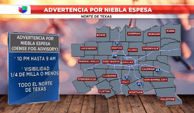 Advertencia por niebla espesa para todo el norte de Texas a partir de las 10 am y hasta las 9 pm el jueves