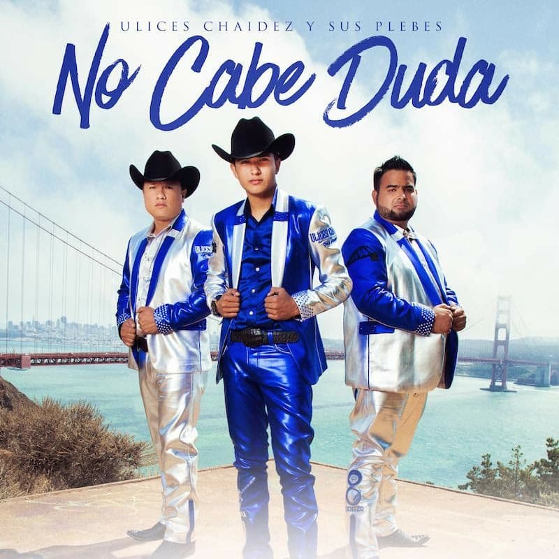 Ulices Chaidez Y Sus Plebes