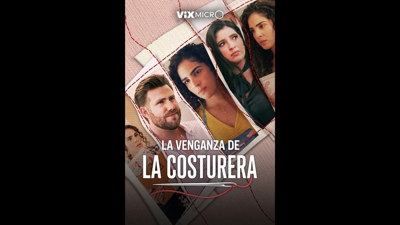 La Venganza de la Costurera: tráiler de la micronovela de ViX MicrO