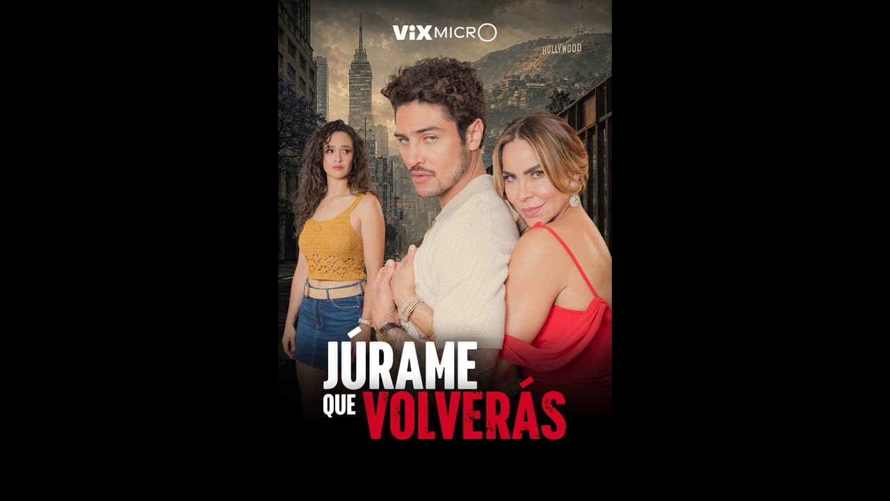Júrame que Volverás: episodio 0 de la micronovela de ViX MicrO