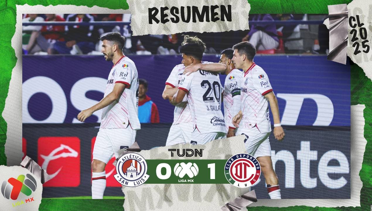 Resumen | Atlético San Luis cae en casa ante el líder Toluca