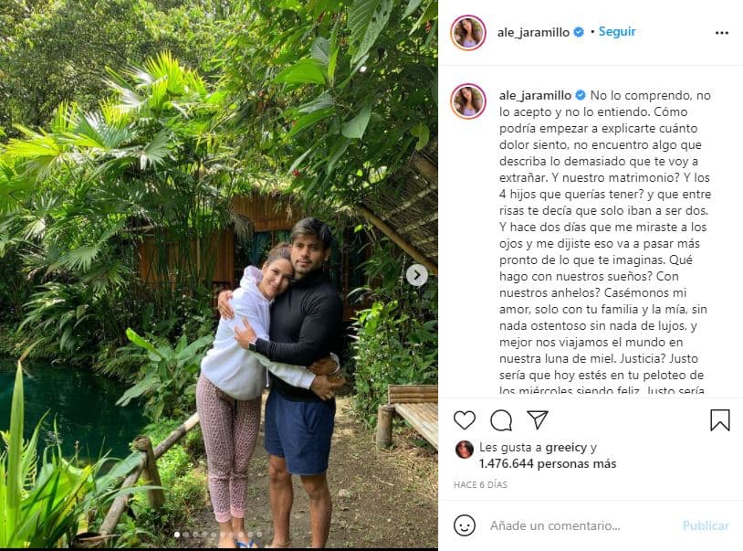 Después de darse a conocer la información, Jaramillo usó su cuenta de Instagram para dedicarle un mensaje a su pareja: "¿Cómo podría empezar a explicarte cuánto dolor siento, no encuentro algo que describa lo demasiado que te voy a extrañar. ¿Y nuestro matrimonio?".