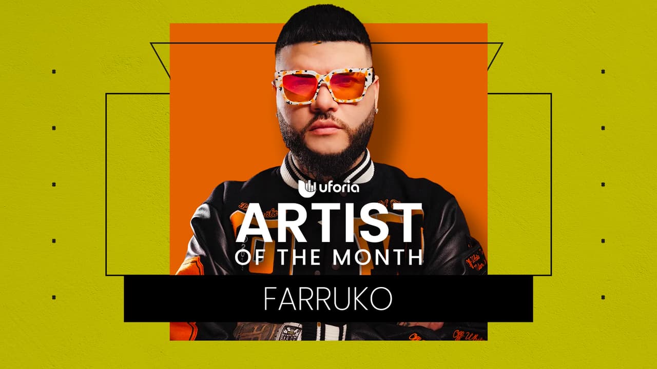 Uforia ‘Artist Of The Month’: Farruko, una carrera exitosa, una transformación espiritual y muchas metas aún por cumplir