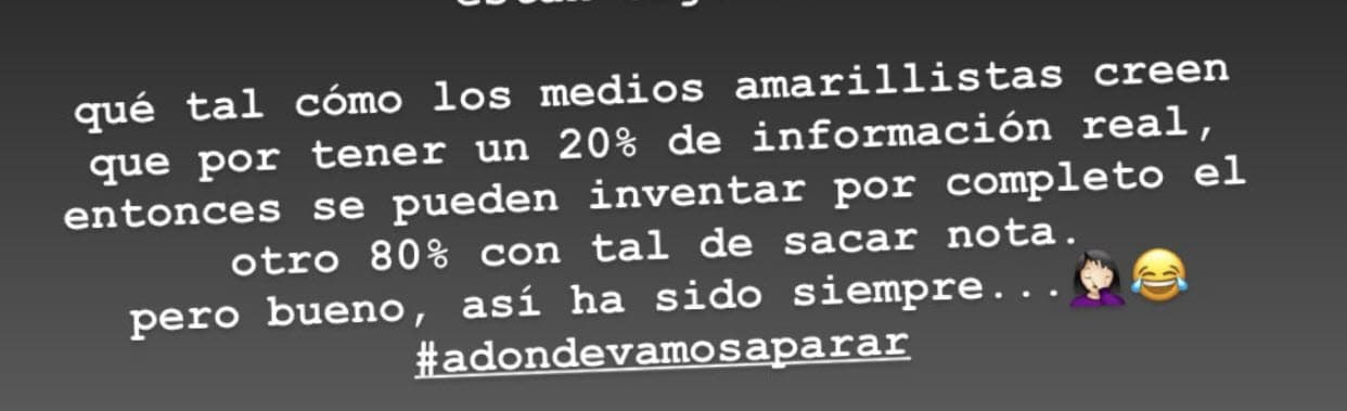 Luego aseguró que "los medios amarillistas creen que por tener un 20 por ciento de información real, pueden levantar por completo otro 80 por ciento con tal de sacar la nota". 
<br>