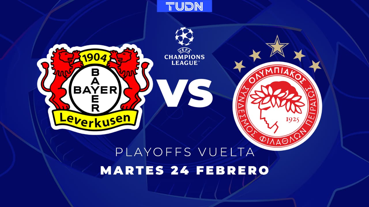 Bayer Leverkusen vs. Olympiacos el partidazo de Playoffs Vuelta de la UEFA Champions League: hora y cómo no perdértelo