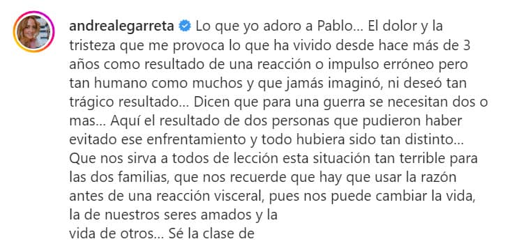 "Dicen que
<b>para una guerra se necesitan dos o más</b>… aquí el resultado de dos personas que pudieron haber evitado ese enfrentamiento y todo hubiera sido tan distinto… que nos sirva a todos de lección esta situación tan terrible para las dos familias", reflexionó la presentadora de
<b>Hoy</b>.
<br>