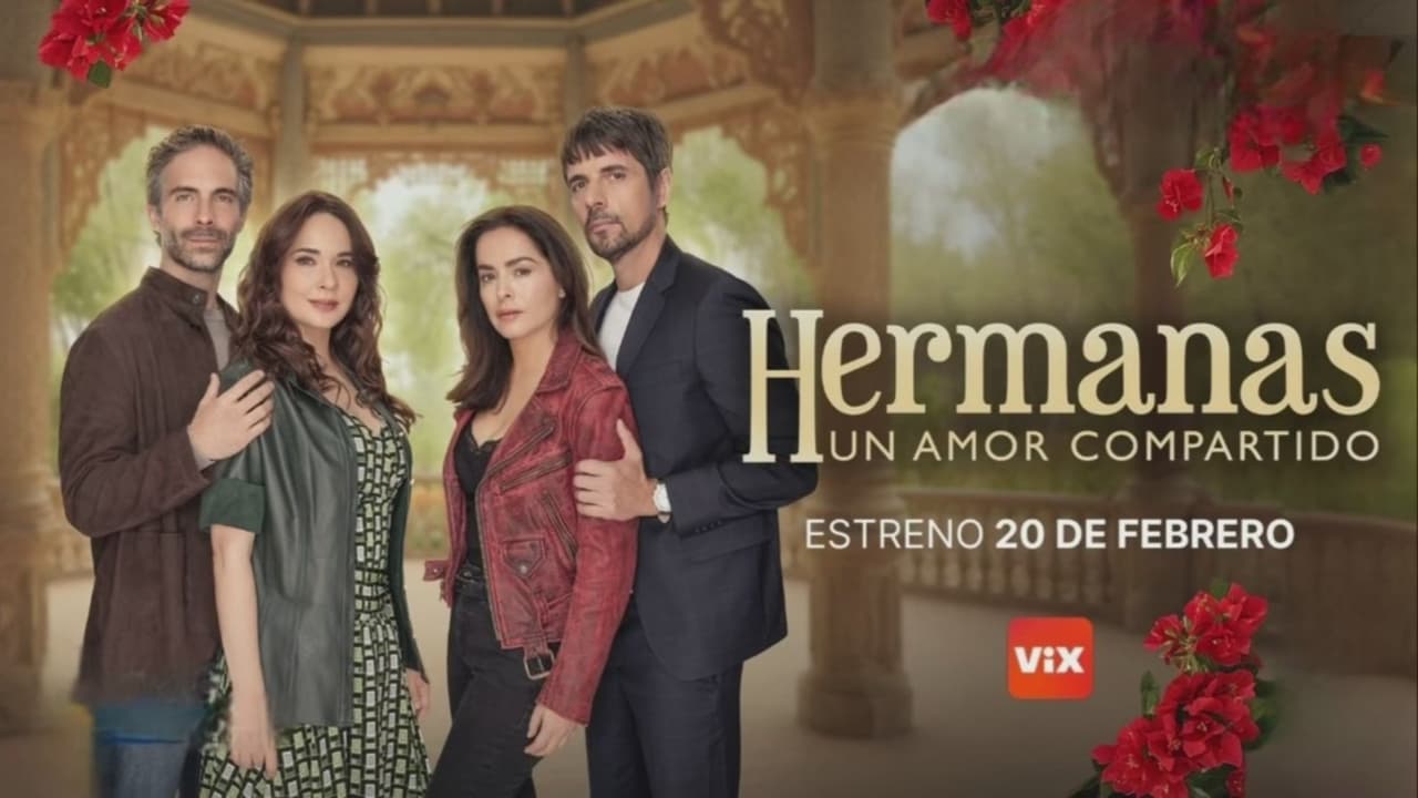 ‘Hermanas, un amor compartido’: Historia estelarizada por Adriana Louvier y Danna García llega a ViX el 20 de febrero