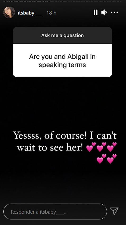 También, dijo que se lleva bien con su hermana mayor Abigail: "Sí, por supuesto. No puedo esperar a verla".
<br>