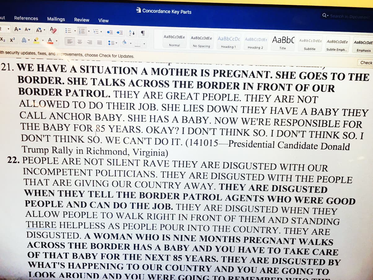 Tweets as well as speeches made by the president in the presidential campaign and since his election were analyzed.
<br>