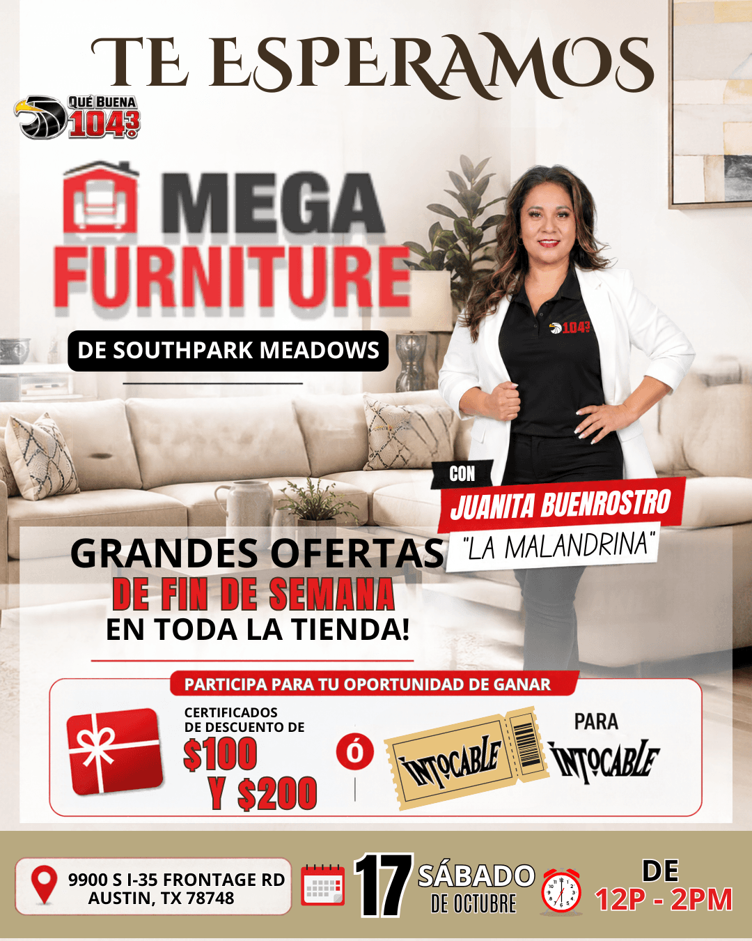 🛋️🎉 ¡Este sábado 17 de octubre te esperamos en Mega Furniture de Southpark Meadows con Que Buena 104.3!