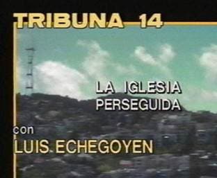 Luis Echegoyen produce y conduce el show “Tribuna 14”, en donde se discutían temas de debate en la comunidad.