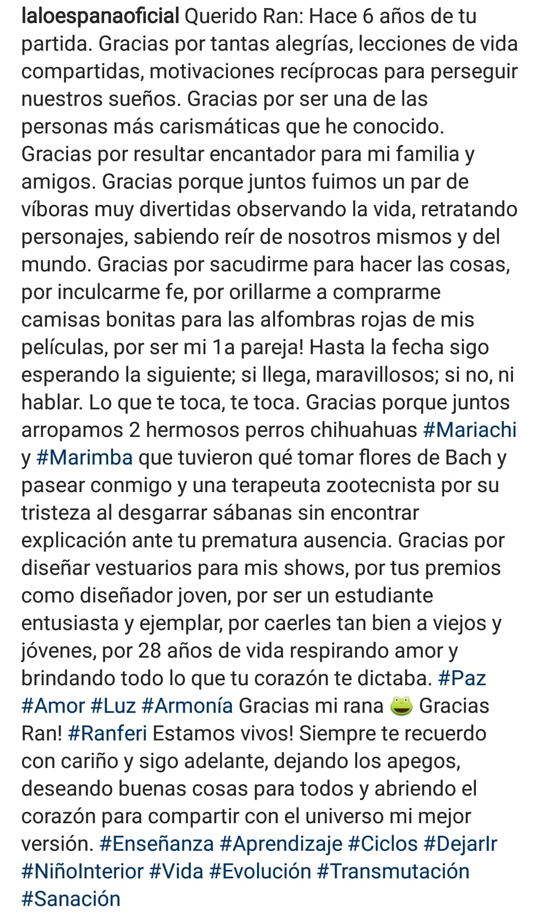 Aunque no le gusta tocar el tema, podemos ver en sus redes sociales que siempre recuerda con mucho cariño y respeto a Ranferi Aguilar, quien fue parte importante de su vida durante varios años.