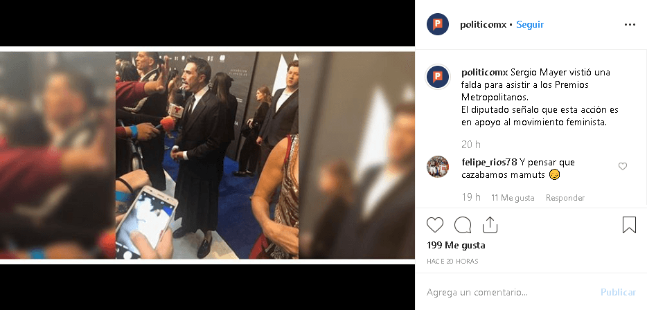 En agosto, Mayer llegó a los Premios Metropolitanos de Teatro, en la Ciudad de México, 
<b><a href="https://www.univision.com/famosos/sergio-mayer-lo-volvio-a-hacer-y-se-puso-falda-pero-esta-vez-por-una-causa-muy-especial-fotos">vistiendo una falda negra</a></b>. La acción, dijo a 'Ventaneando' fue "una forma de equidad, de igualdad, de que se entienda que no por traer pantalón eres más hombre o eres más, menos o más". En mayo hizo lo mismo en los 
<b><a href="http://www.premiosplatino.com/PPla_Noticia.aspx?ID=1222" target="_blank">Premios Platino del Cine Iberoamericano 2019.</a></b>