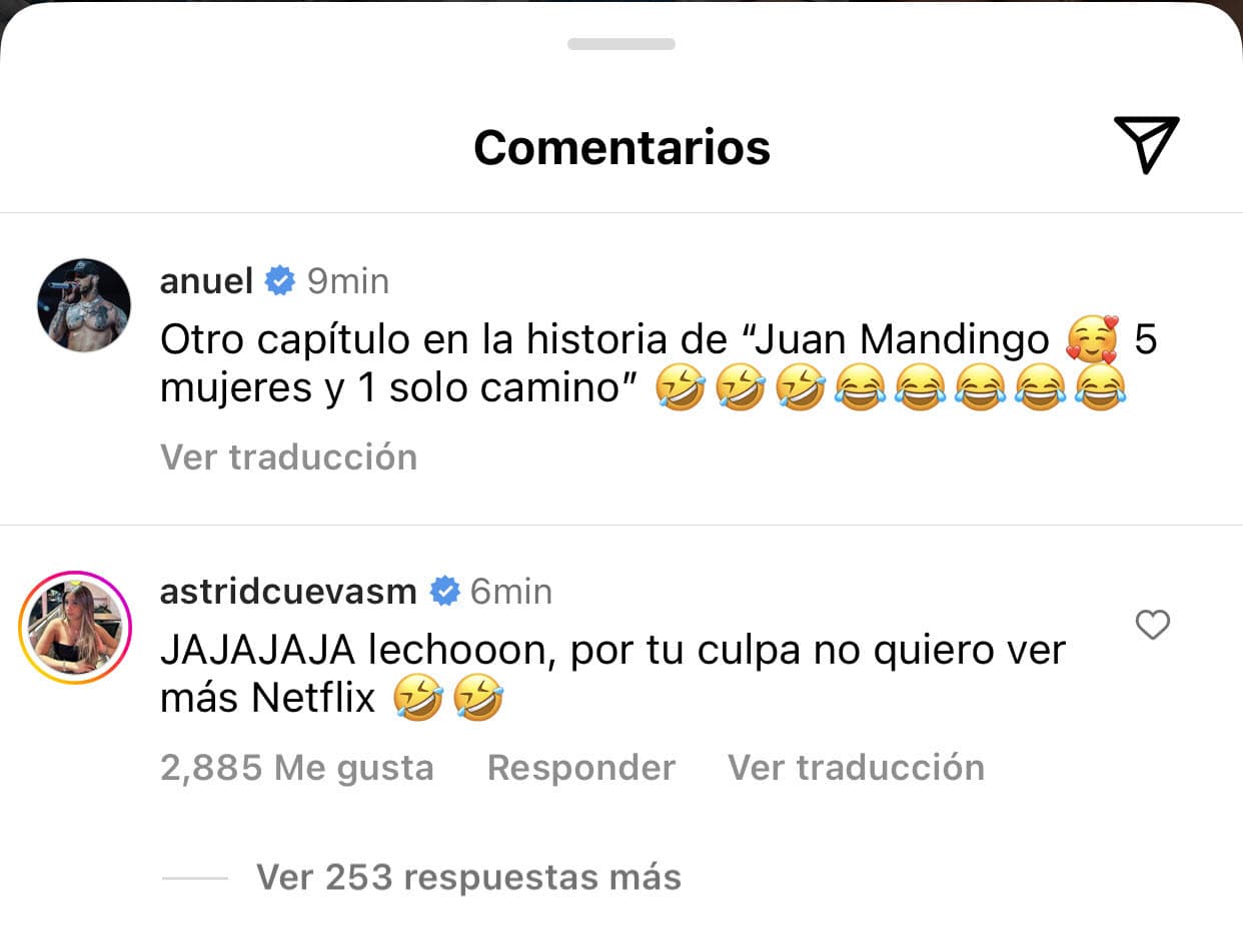 Las fotos y el mensaje provocaron la reacción de la
<b> <a href="https://www.univision.com/famosos/anuel-aa-acudido-tribunales-ex-astrid-cuevas-borre-imagenes-hijo-pablito" target="_blank">madre del niño, Astrid Cuevas,</a></b> quien le dejó este mensaje: "Ja ja ja ja lechón, por tu culpa no quiero ver más Netflix", escribió con otros emoticonos de carcajada. 
<br>