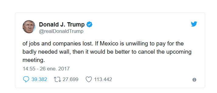 <b>Trump contra México</b>
<br>Los mensajes de Trump en Twitter han provocado 
<a href="https://www.univision.com/noticias/politica/diez-tuits-del-presidente-trump-que-desataron-conflictos-politicos">numerosos terremotos políticos</a>. Como estos tuits críticos con México de principios de año que provocaron la cancelación de la primera reunión bilateral entre ambos vecinos. "Si México es incapaz de pagar por el muro tan necesario, entonces será mejor cancelar el encuentro", dijo Trump.