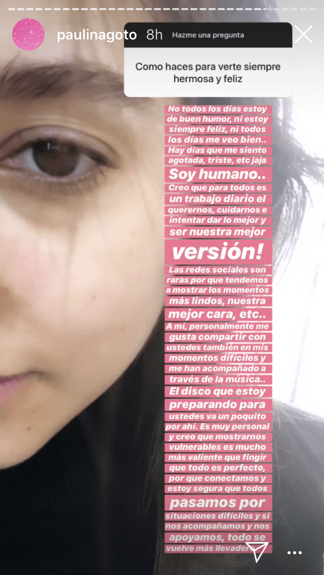 "No todos los días estoy de buen humor, 
<b><a href="https://www.univision.com/famosos/con-fiesta-sorpresa-paulina-goto-disfruto-su-cumpleanos-al-lado-de-su-familia-y-de-quien-podria-ser-su-nuevo-novio-video" target="_blank">ni estoy siempre feliz</a></b>, ni todos los días me veo bien… Hay días que me siento agotada, triste", escribió la actriz.