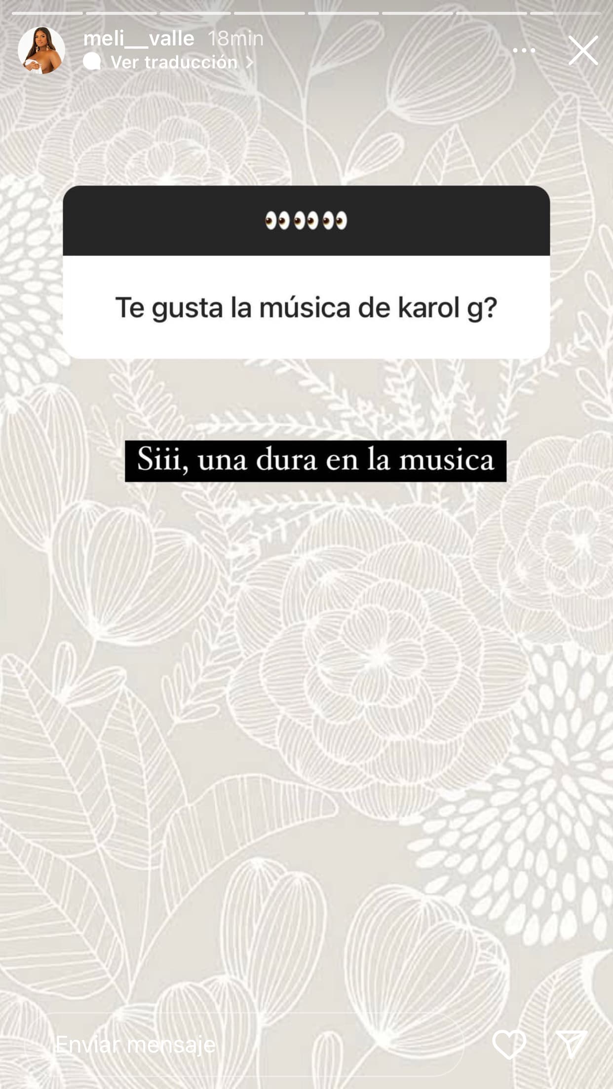 <b>"Sí, una dura en la música"</b>, respondió. 
<br>