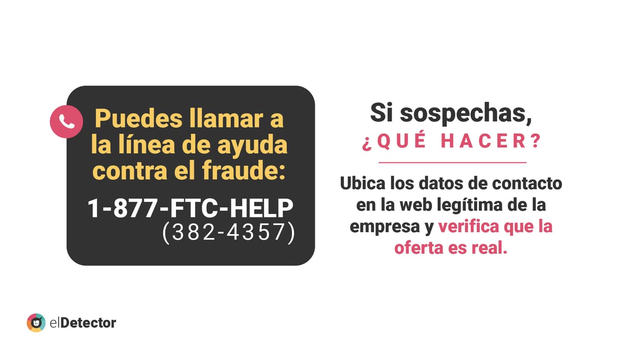 Si las ofertas parecen demasiado buenas para ser ciertas, desconfía.