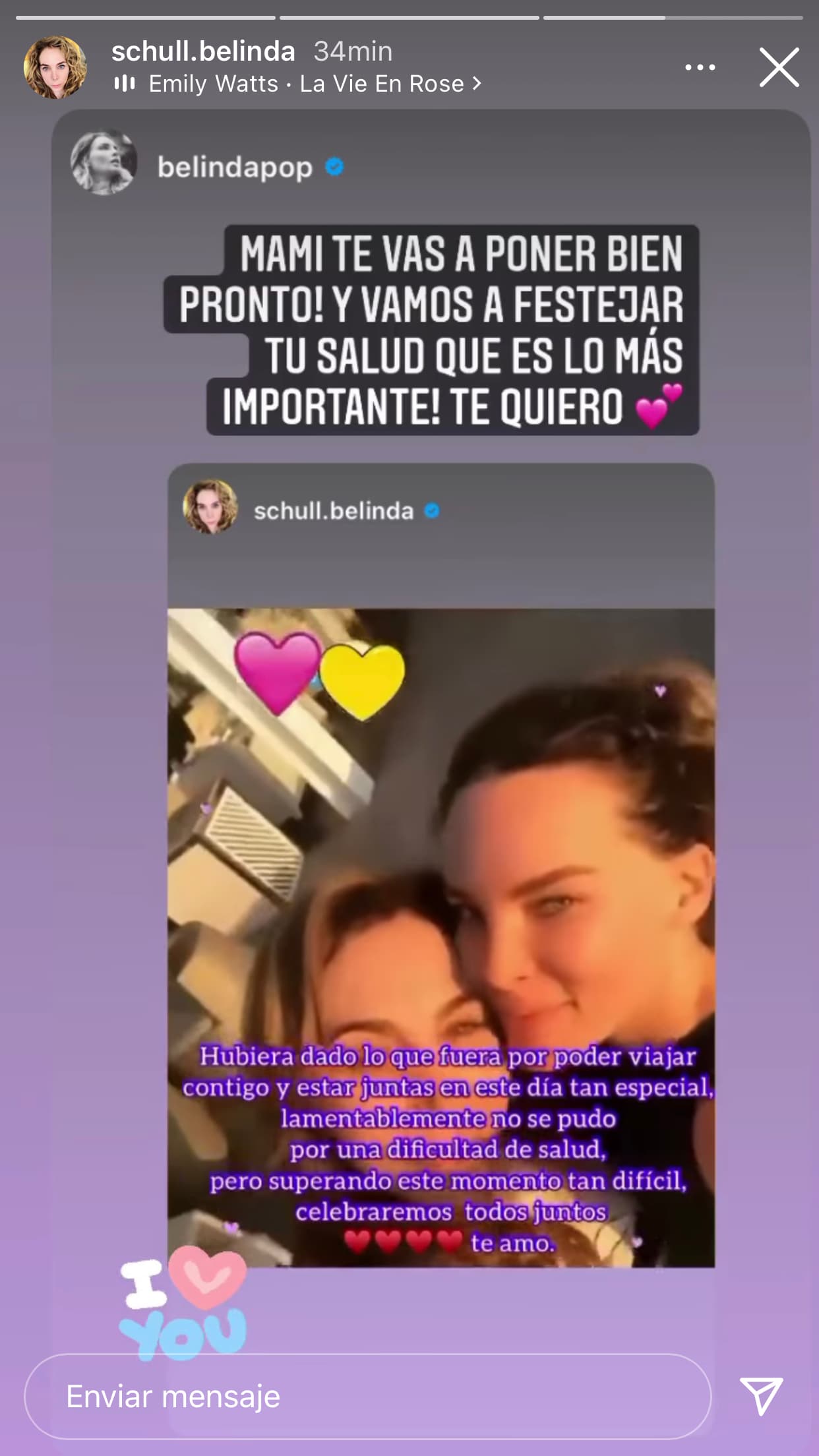 Después de que Belinda Schüll publicó el mensaje en Instagram en donde lamentó no poder estar con su hija por su cumpleaños, la cantante le escribió en esa misma red social: "Mami, ¡te vas a poner bien pronto! Vamos a festejar tu salud, ¡que es lo más importante! Te quiero".