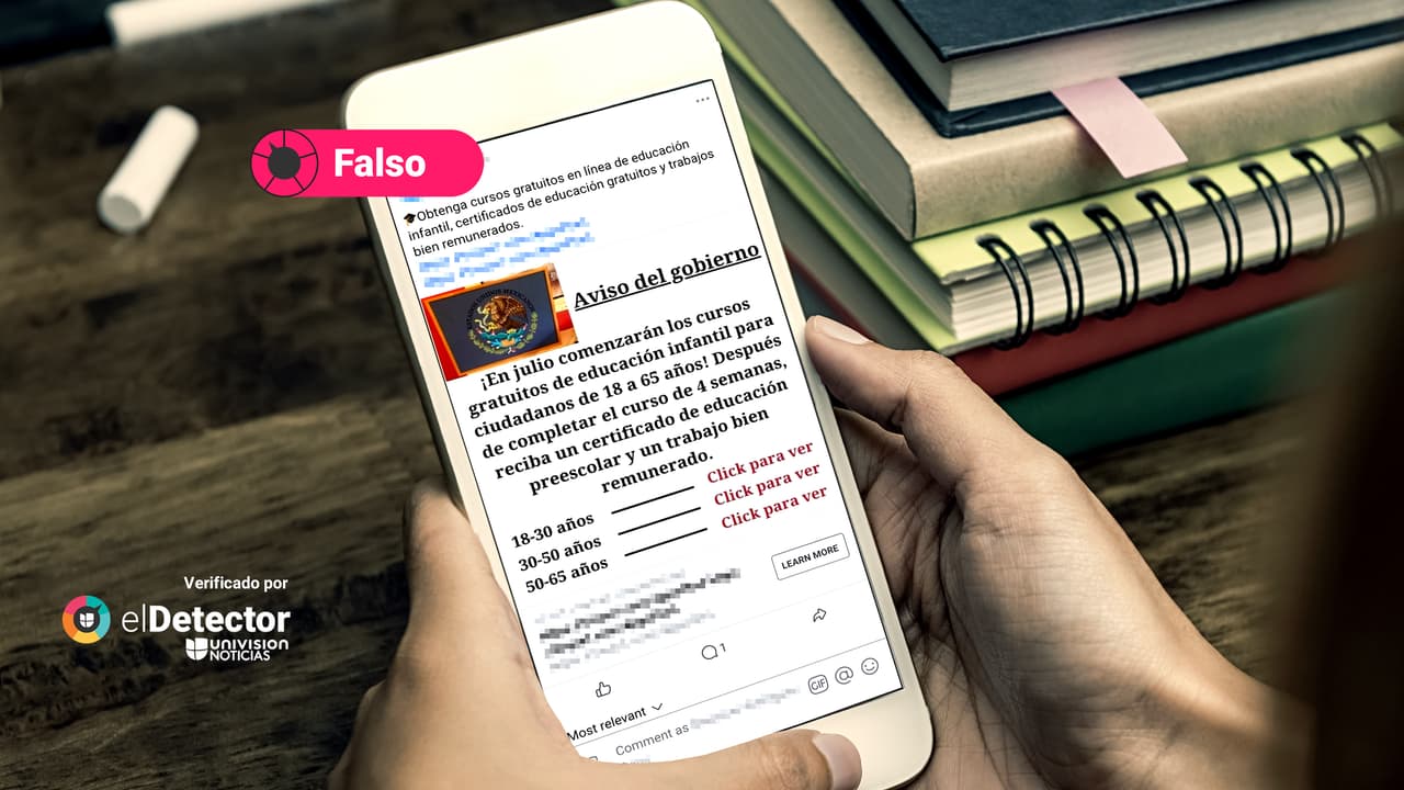 Es falso que el gobierno mexicano ofrezca cursos gratis en línea para formarse en educación infantil y acceder a un “trabajo bien remunerado” en cuatro semanas