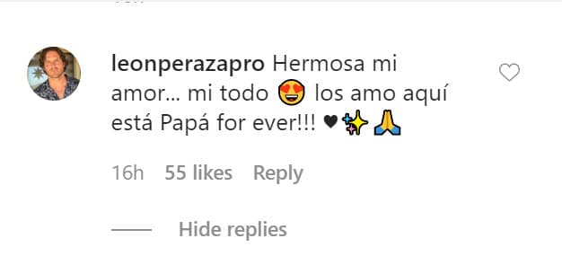 "Hermosa mi amor... mi todo. Los amo. ¡Aquí está papá 'forever'!". 
<br>