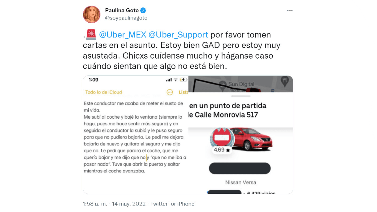 Paulina Goto denuncia que un Uber la puso en peligro.