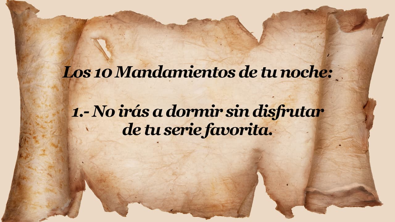 Repasa las tareas que cada amante de 'Los 10 Mandamientos' debe practicar cada noche.