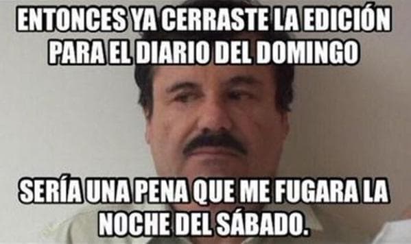 La fuga de Joaquín Guzmán Loera, alias El Chapo, del penal del Altiplano la noche del sábado ya ha generado la reacción pícara de algunos twitteros. ¡Mira los más curiosos!