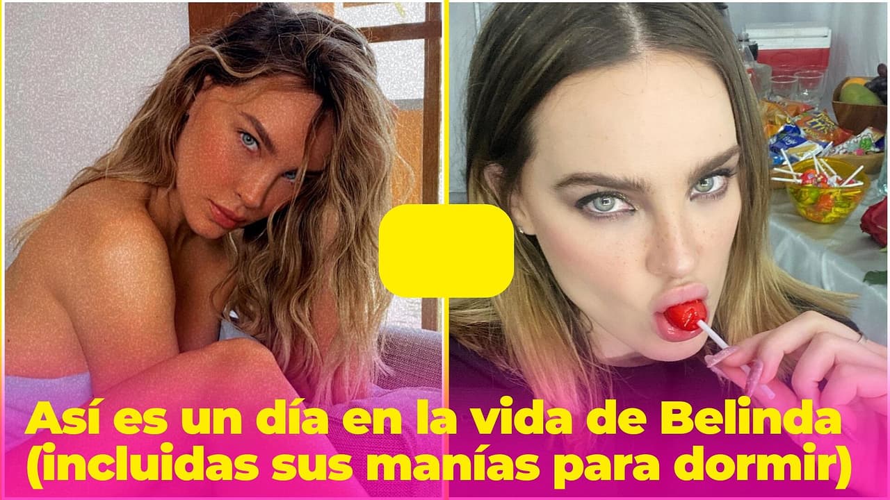 Así es un día en la vida de Belinda: desde que se levanta, hasta sus "manías" para poder dormir