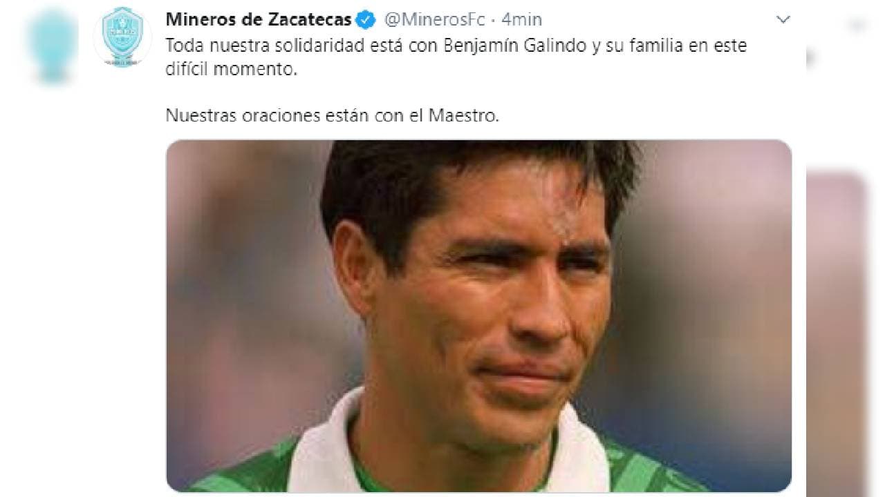 Así reaccionó el mundo del futbol ante la reciente hospitalización de ‘El Maestro’, Benjamín Galindo.