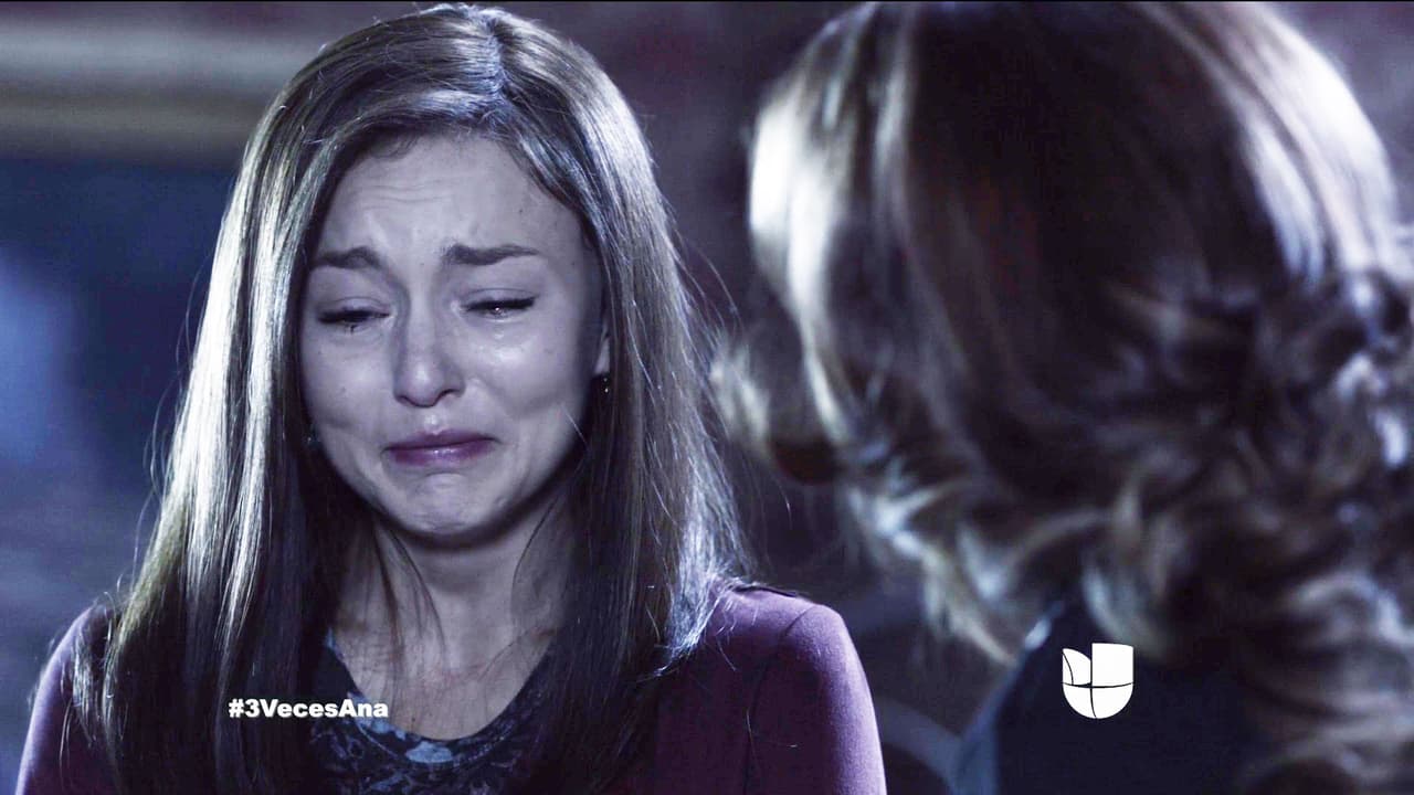 En Tres Veces Ana, Ana Leticia no se tocó el corazón para decirle a su hermana que Ramiro no la ama y sólo está jugando con ella.