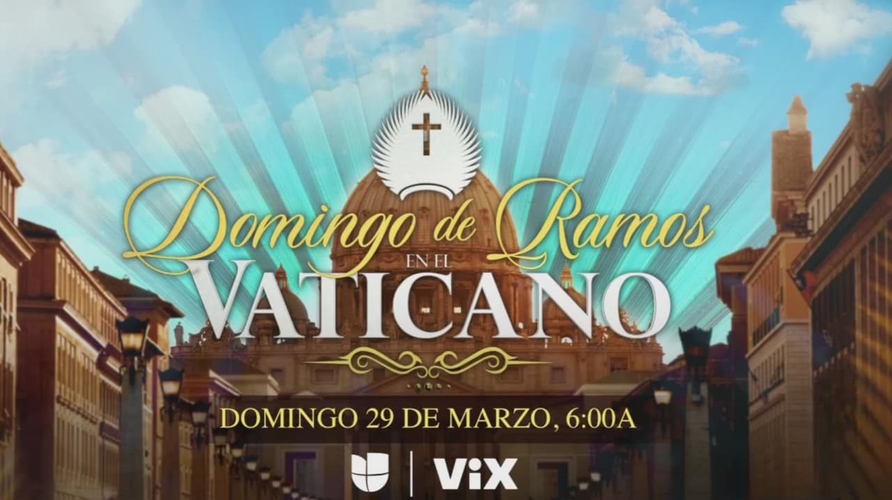 Semana Santa 2026: ¿Cuándo y dónde ver la transmisión especial de la misa del Domingo de Ramos desde el Vaticano?
