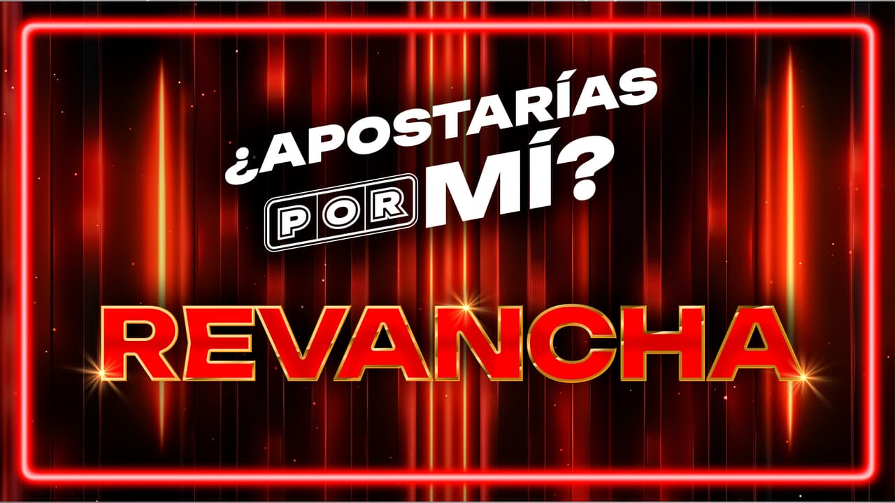 ¿Cómo será la Revancha de la cuarta semana en '¿Apostarías Por Mí?', ¡te contamos todo!