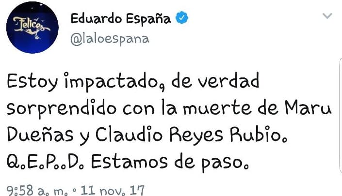 Eduardo España reflexionó acerca de lo pasajero de la vida al recordar a sus colegas.