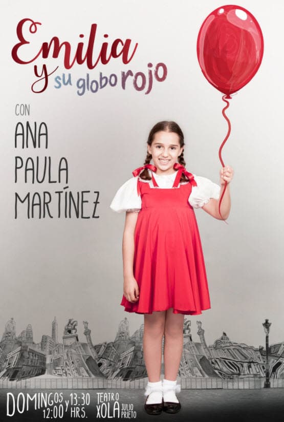 Ella es la protagonbista de la obra de teatro 'Emilia y su globo rojo', la cual se presenta en la Ciudad de México.