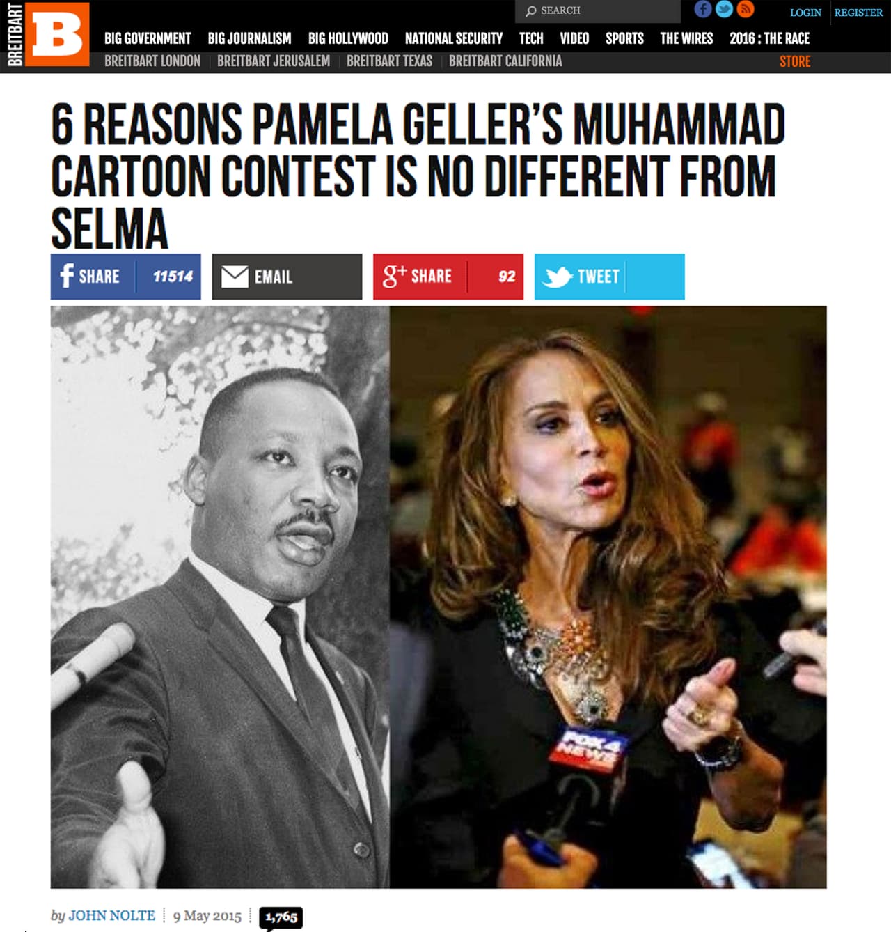 "6 razones por las que el concurso de caricaturas de Mahoma de Pamela Geller no es diferente de Selma". Pamela Geller es una activista política de derecha y autora de Breitbart que propuso hacer un concurso de caricaturas de Mahoma en el que simpatizantes de ISIS dispararon contra oficiales estadounidenses durante este evento en Texas. Breitbart asegura que el concurso es similar a una marcha organizada por Martin Luther King Jr en Selma, Alabama, durante su lucha por los derechos civiles en los años 60.
